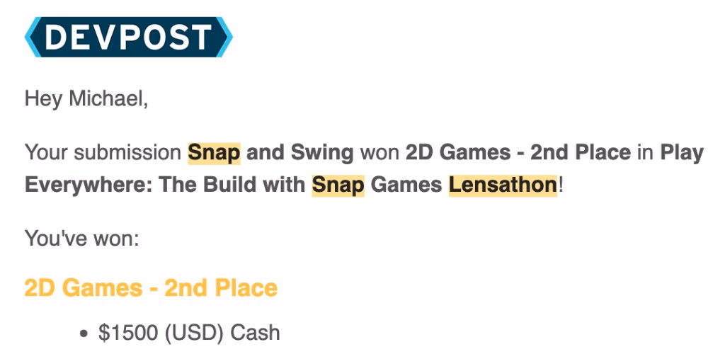 Devpost notification that Snap and Swing won 2nd place in the 2D Games category